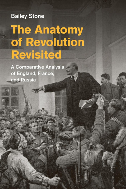 THE ANATOMY OF REVOLUTION REVISITED