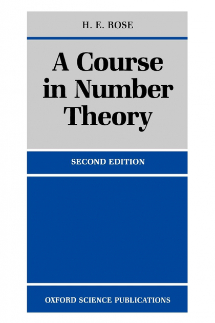 A COURSE IN NUMBER THEORY