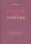 LA FLOR DE LA TORTURA