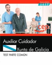 AUXILIAR CUIDADOR. XUNTA DE GALICIA. TEST PARTE COMÚN