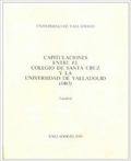 CAPITULACIONES ENTRE EL COLEGIO DE SANTA CRUZ Y LA UNIVERSIDAD DE VALLADOLID (14