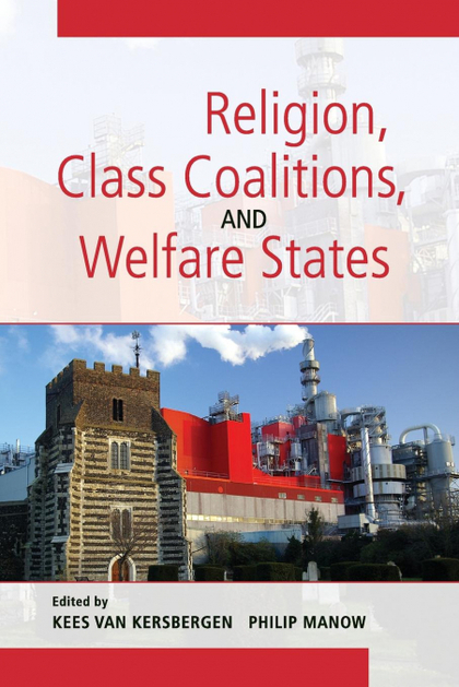 RELIGION, CLASS COALITIONS, AND WELFARE STATES