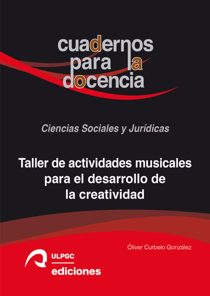 TALLER DE ACTIVIDADES MUSICALES PARA EL DESARROLLO DE LA CREATIVIDAD.