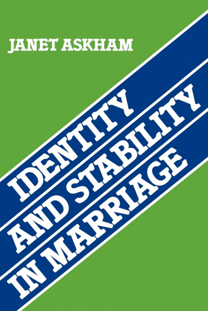 IDENTITY AND STABILITY IN MARRIAGE