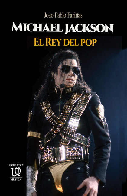 MICHAEL JACKSON: EL REY DEL POP