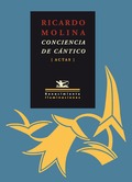 RICARDO MOLINA, CONCIENCIA DE CÁNTICO : ACTAS DE LAS JORNADAS LITERARIAS DE HOMENAJE A RICARDO
