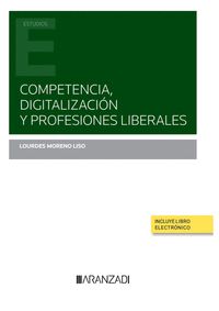 COMPETENCIA, DIGITALIZACIÓN Y PROFESIONES LIBERALES (PAPEL + E-BOOK)