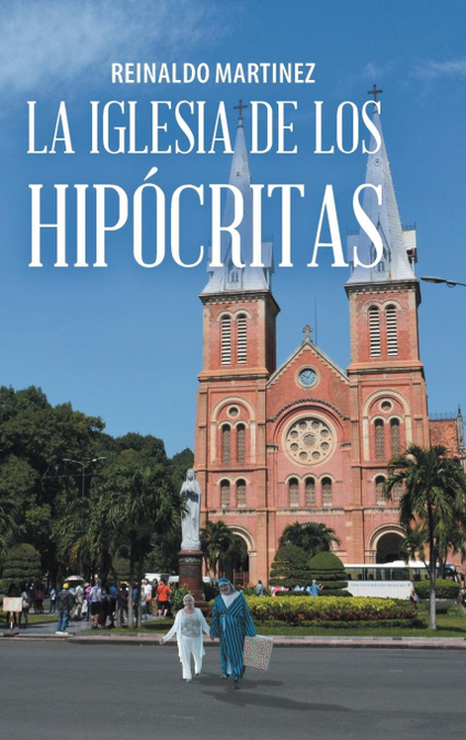 LA IGLESIA DE LOS HIPÓCRITAS