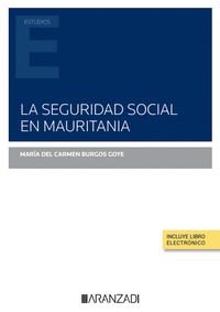 LA SEGURIDAD SOCIAL EN MAURITANIA (PAPEL + E-BOOK)