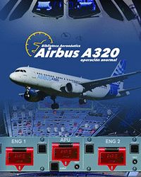 AIRBUS A320. OPERACIÓN ANORMAL
