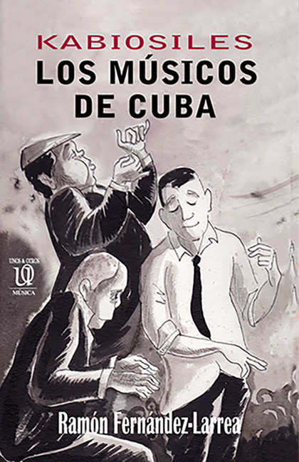 KABIOSILES. LOS M£SICOS DE CUBA
