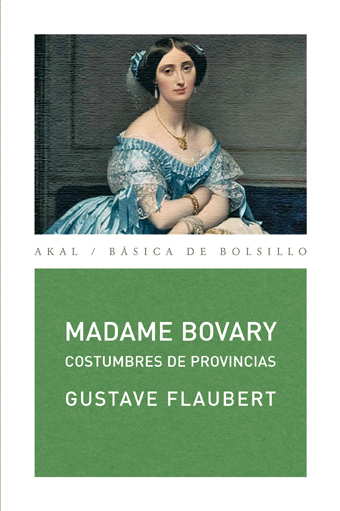 MADAME BOVARY: COSTUMBRES DE PROVINCIAS