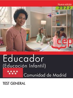 EDUCADOR (EDUCACIÓN INFANTIL). COMUNIDAD DE MADRID. TEST GENERAL.