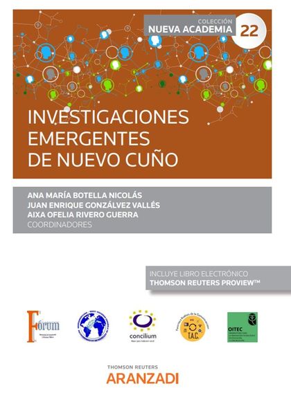 INVESTIGACIONES EMERGENTES DE NUEVO CUÑO (PAPEL + E-BOOK)