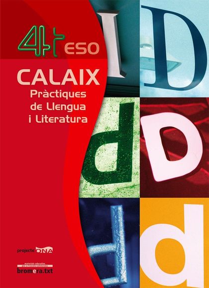 CALAIX 4T ESO. PRÀCTIQUES DE LLENGUA I LITERATURA. PROJECTE ONA
