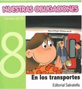 NUESTRAS OBLIGACIONES 8 - EN LOS TRANSPORTES