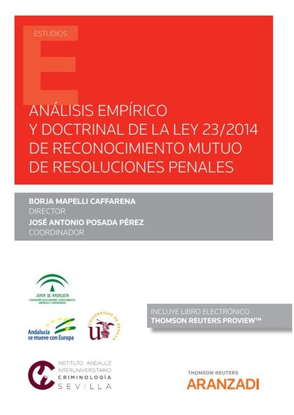 ANÁLISIS EMPÍRICO Y DOCTRINAL DE LA LEY 23/2014 DE RECONOCIMIENTO MUTUO DE RESOL