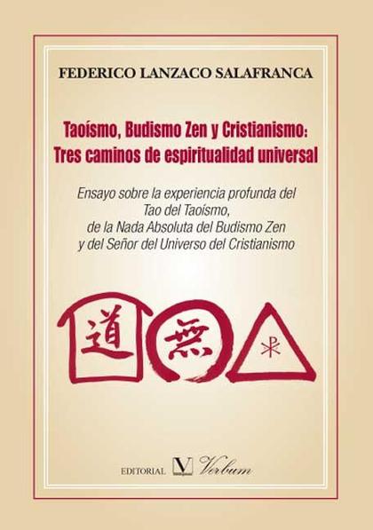 TAOÍSMO, BUDISMO ZEN Y CRISTIANISMO