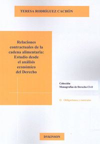 RELACIONES CONTRACTUALES CADENA ALIMENTARIA: ESTUDIO DESDE ANALISIS ECONOMICO DE