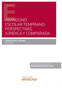 ABANDONO ESCOLAR TEMPRANO: PERSPECTIVAS JURÍDICA Y COMPARADA (PAPEL + E-BOOK)