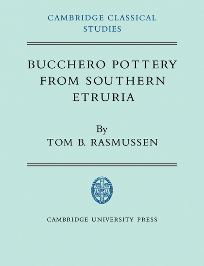 BUCCHERO POTTERY FROM SOUTHERN ETRURIA