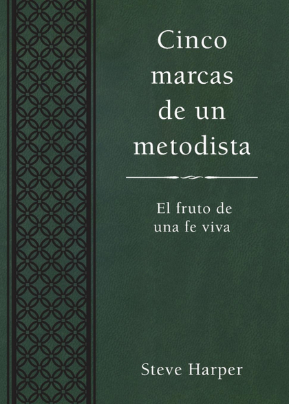 FIVE MARKS OF A METHODIST, SPANISH EDTION