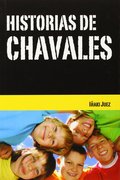 HISTORIAS DE CHAVALES