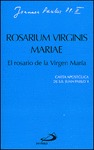 ROSARIUM VIRGINIS MARIAE. EL ROSARIO DE LA VIRGEN MARÍA