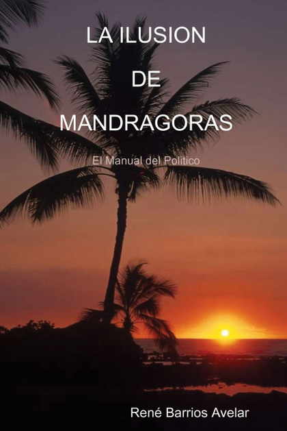 LA ILUSION DE MANDRAGORAS