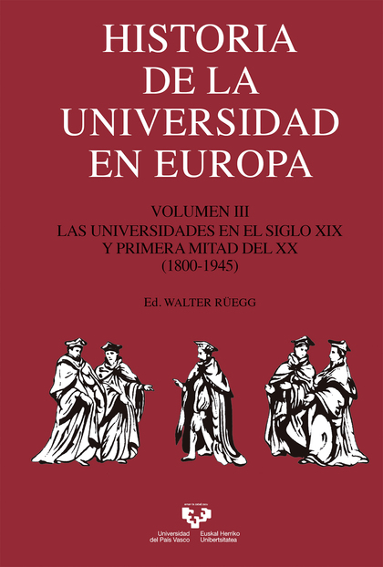 HISTORIA DE LA UNIVERSIDAD EN EUROPA. VOL. III. LAS UNIVERSIDADES EN EL SIGLO XI