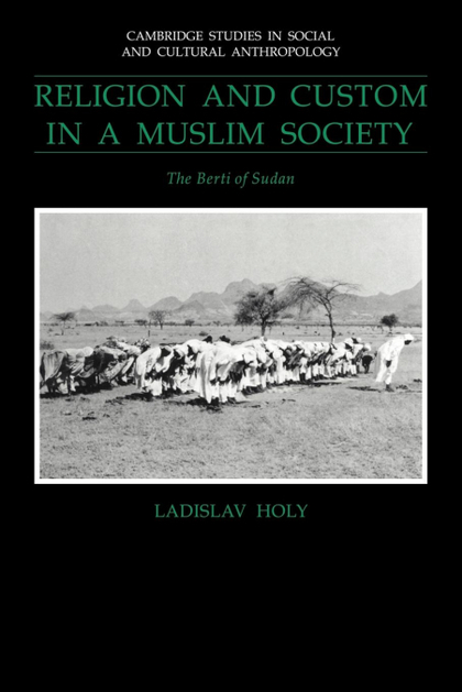 RELIGION AND CUSTOM IN A MUSLIM SOCIETY