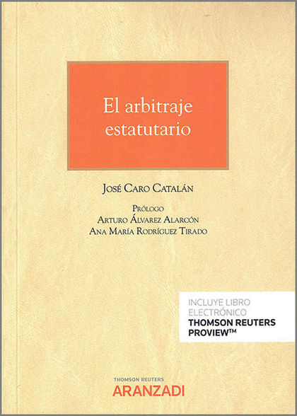 EL ARBITRAJE ESTATUTARIO (PAPEL + E-BOOK)