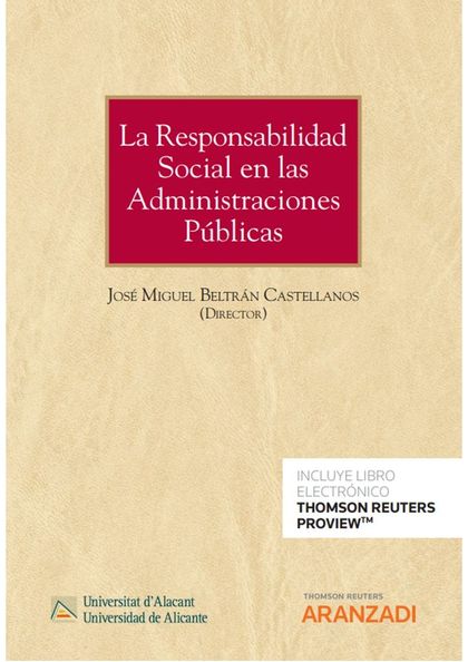 LA RESPONSABILIDAD SOCIAL EN LAS ADMINISTRACIONES PÚBLICAS (PAPEL + E-BOOK)