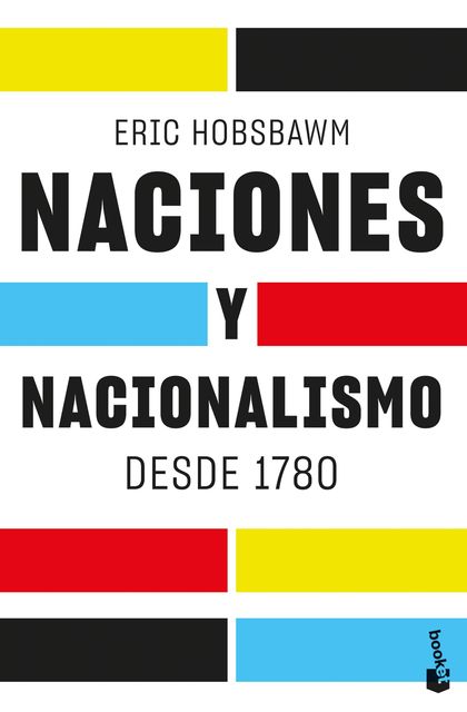 NACIONES Y NACIONALISMO DESDE 1780.