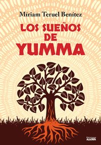 LOS SUEÑOS DE YUMMA