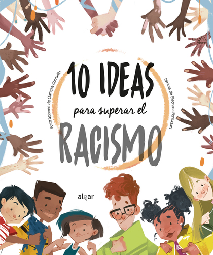 10 IDEAS PARA SUPERAR EL RACISMO.