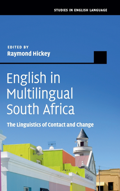 ENGLISH IN MULTILINGUAL SOUTH AFRICA
