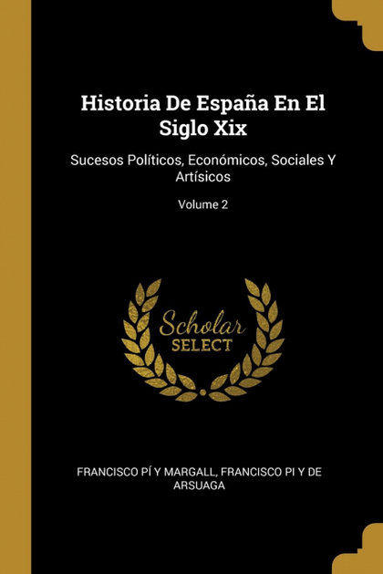 HISTORIA DE ESPAÑA EN EL SIGLO XIX