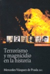 TERRORISMO Y MAGNICIDIO EN LA HISTORIA