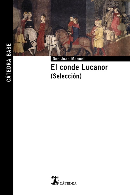 EL CONDE LUCANOR. (SELECCIÓN). (SELECCION)