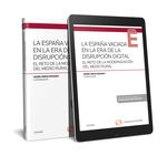 LA ESPAÑA VACIADA EN LA ERA DE LA DISRUPCIÓN DIGITAL (PAPEL + E-BOOK)