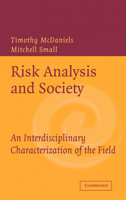 RISK ANALYSIS AND SOCIETY