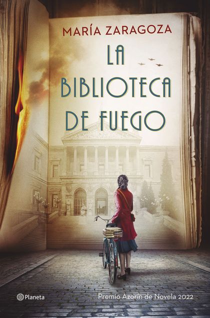 LA BIBLIOTECA DE FUEGO. PREMIO AZORÍN DE NOVELA 2022