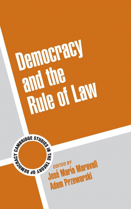 DEMOCRACY AND THE RULE OF LAW.