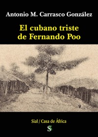 EL CUBANO TRISTE DE FERNANDO POO
