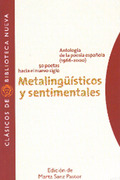 METALINGÜÍSTICOS Y SENTIMENTALES : ANTOLOGÍA DE LA POESÍA ESPAÑOLA (1966-2000), 50 POETAS HACIA