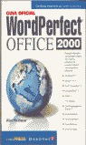 GUÍA OFICIAL DE WORDPERFECT OFFICE 2000