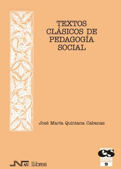 9. TEXTOS CLÁSICOS DE PEDAGOGÍA SOCIAL