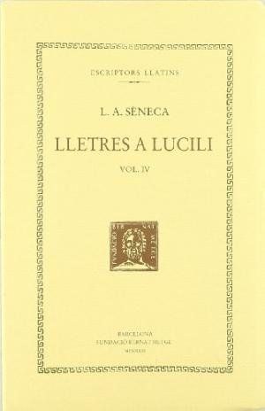 LLETRES A LUCILI, VOL. IV I ÚLTIM: LLIBRES XVI-XX