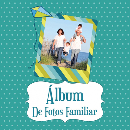 ALBUM DE FOTOS FAMILIAR
